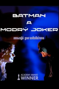 Batman and Blue Joker in Trouble