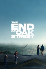 The End of Oak Street