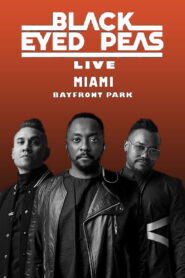 Black Eyed Peas – Live at Bayfront Miami